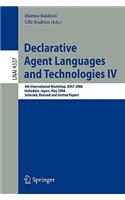 Declarative Agent Languages and Technologies IV