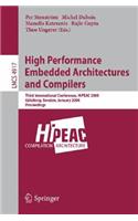 High Performance Embedded Architectures and Compilers