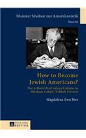 How to Become Jewish Americans?