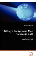 Fitting a Background Map to Spatial Data