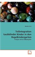 Teilintegration taubblinder Kinder in den Regelkindergarten