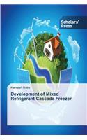 Development of Mixed Refrigerant Cascade Freezer