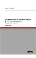 Verschärfte medienregulative Maßnahmen bei gewalthaltigen Videospielen