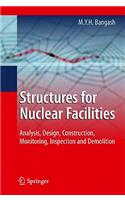 Structures for Nuclear Facilities