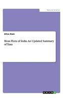 Moss Flora of India. An Updated Summary of Taxa