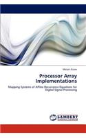 Processor Array Implementations