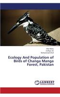 Ecology and Population of Birds of Changa Manga Forest, Pakistan