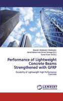 Performance of Lightweight Concrete Beams Strengthened with GFRP