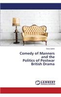 Comedy of Manners and the Politics of Postwar British Drama