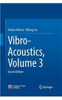 Vibro-Acoustics, Volume 3
