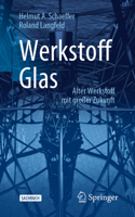 Werkstoff Glas: Alter Werkstoff Mit Großer Zukunft