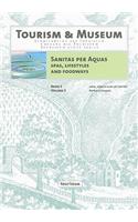Sanitas Per Aquas: Spas, Lifestyles and Foodways