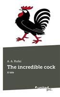 The incredible cock