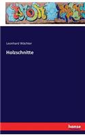 Holzschnitte