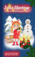 Julias Abenteuer: Julias Weihnachtsgeschichte