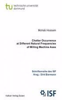 Chatter Occurrence at Different Natural Frequencies of Milling Machine Axes