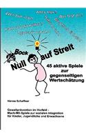Null Bock auf Streit: Gewaltprävention - Spiele zur gegenseitigen Wertschätzung