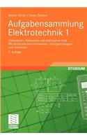 Aufgabensammlung Elektrotechnik 1