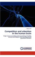 Competition and attention in the human brain