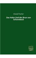 Das Hohe Lied Des Brun Von Schonebeck