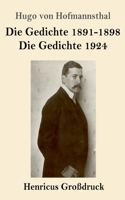 Gedichte 1891-1898 / Die Gedichte 1924 (Großdruck)