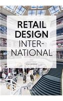 Retail Design International Vol. 2: Components, Spaces, Buildings, Pop-ups