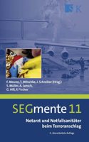 Notarzt und Notfallsanitater beim Terroranschlag: SEGmente 11