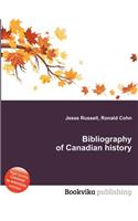 Bibliography of Canadian History