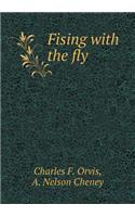 Fising with the Fly