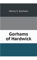 Gorhams of Hardwick