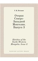 Sketches of the North-Western Mongolia. Issue 3