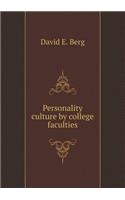Personality Culture by College Faculties