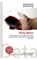 Plonk (Wine): (English)