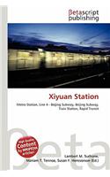 Xiyuan Station: (English)