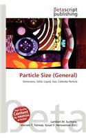 Particle Size (General)