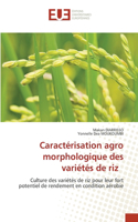 Caractérisation agro morphologique des variétés de riz