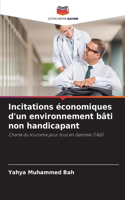 Incitations économiques d'un environnement bâti non handicapant