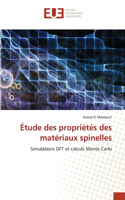 Étude des propriétés des matériaux spinelles