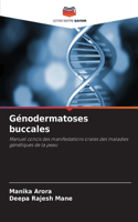 Génodermatoses buccales