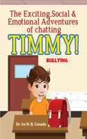 Exciting Social & Emotional Adventures of Chatting TIMMY!