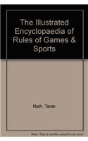 The Illustrated Encyclopaedia of Rules of Games & Sports