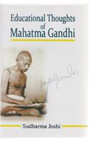 Educational Thoughts of Mahatma Gandhi