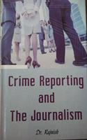 Crime Reporting and the Journalism