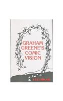 Graham Green’s Comic Vision