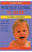POR QUE LLORA SU BEBE