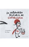 Verdadera Historia de Caperucita