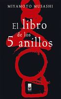 El libro de los 5 anillos (Spanish Edition)
