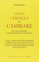 Usare il cervello per cambiare