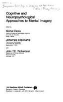 Cognitive and Neuropsychological Approaches to Mental Imagery
