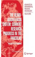 Renin-Angiotensin System: Current Research Progress in the Pancreas